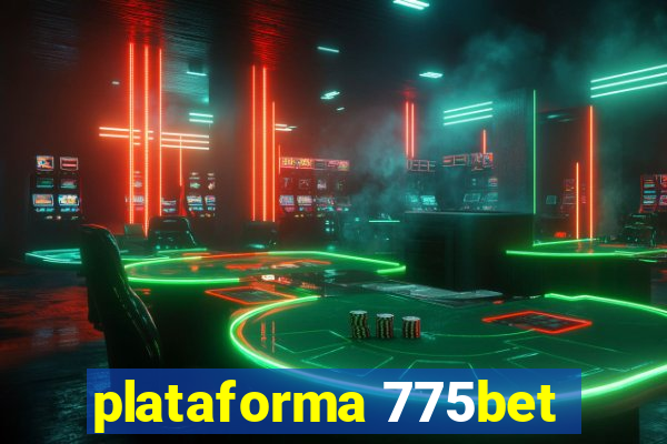 plataforma 775bet